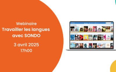 Webinaire SONDO –  Travailler les langues (langues vivantes et FLE) avec SONDO